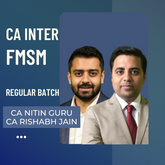 CA Inter FMSM | Regular Batch by CA Nitin Guru & CA Rishabh Jain | For Jan 26 & May 26 Exams
